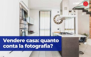 Vendere casa quanto conta la fotografia immobiliare